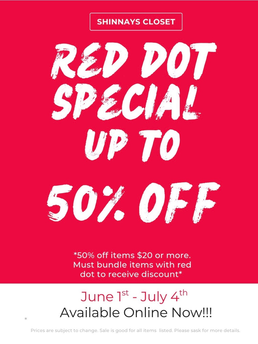 Red Dot Special Closet Blowout MAKE YOUR OFFER NOW!